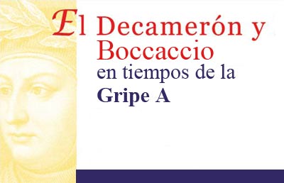 El Decamerón y Boccaccio en tiempos de la Gripe A